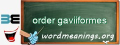 WordMeaning blackboard for order gaviiformes